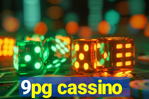 9pg cassino